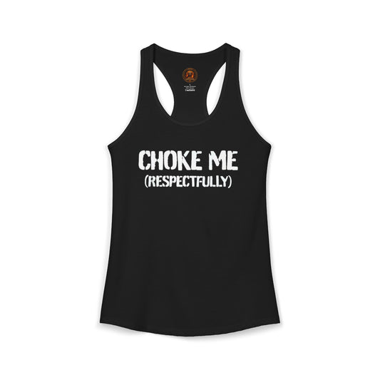 Choke Me Tank- White