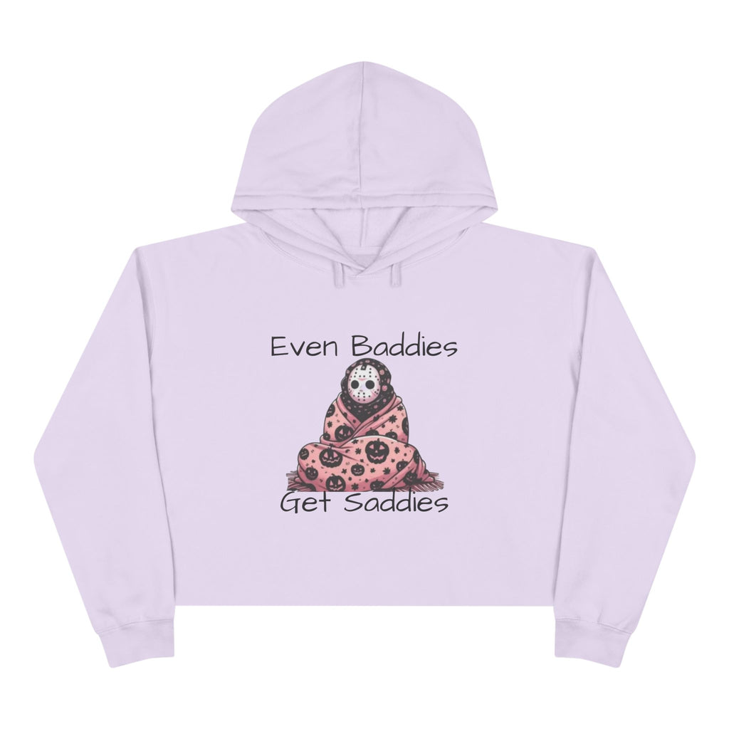 Even Baddies Get Saddies Crop Hoodie