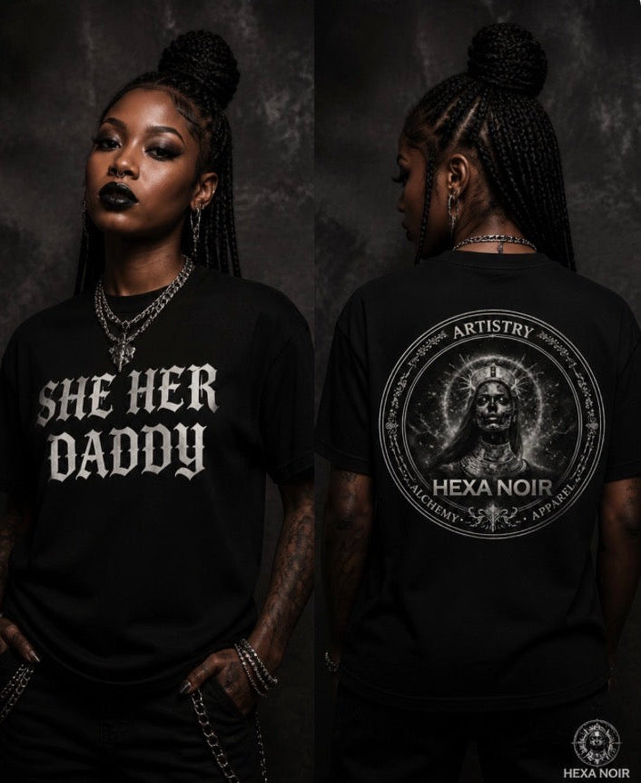 She/Her Daddy Gothic T-Shirt — Hexa Noir Back Logo