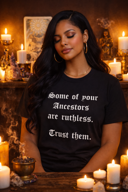 Ruthless Ancestors T-Shirt