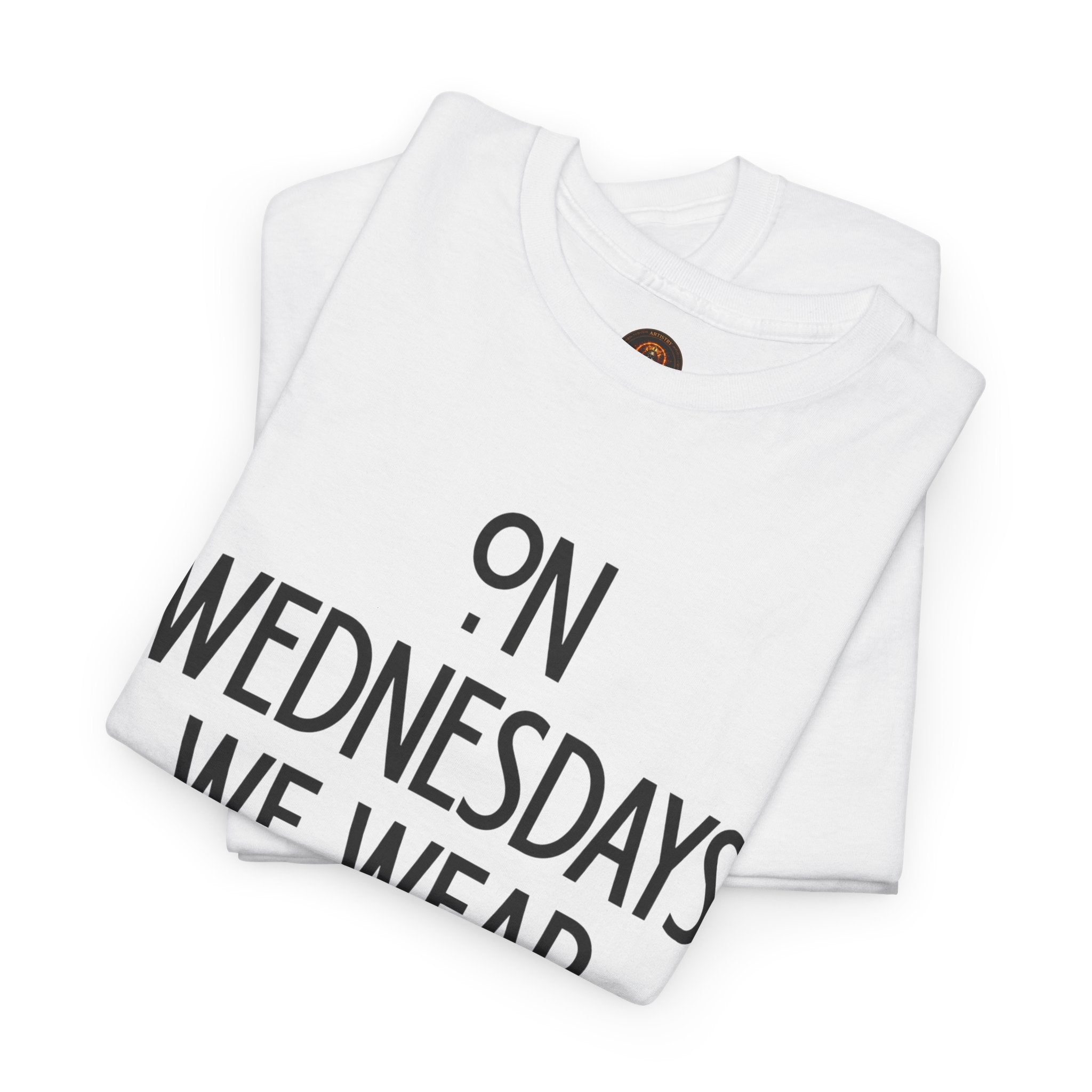 On Wednesdays We Wear Black T‑Shirt