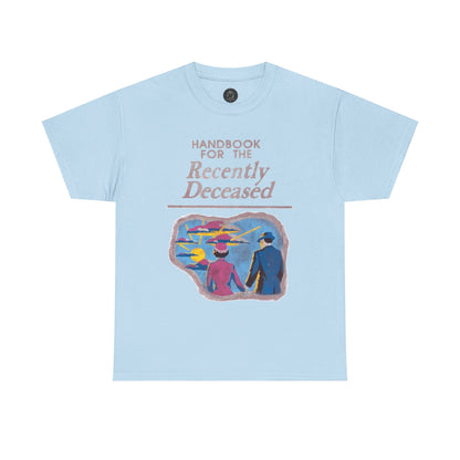 Handbook for the Recently Deceased Shirt, Cool Graphic Tee