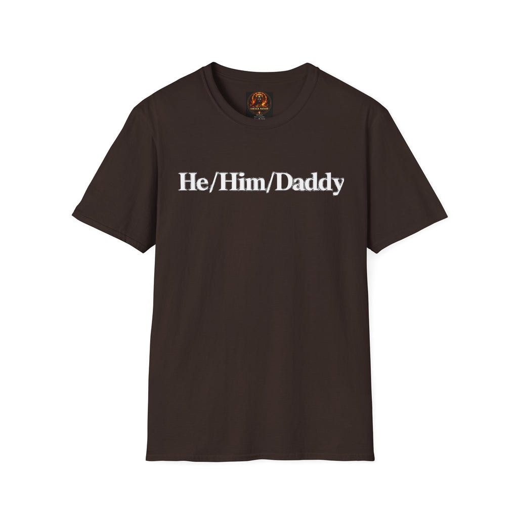 He/Him/Daddy T-Shirt – Pronoun & Daddy Pride Tee
