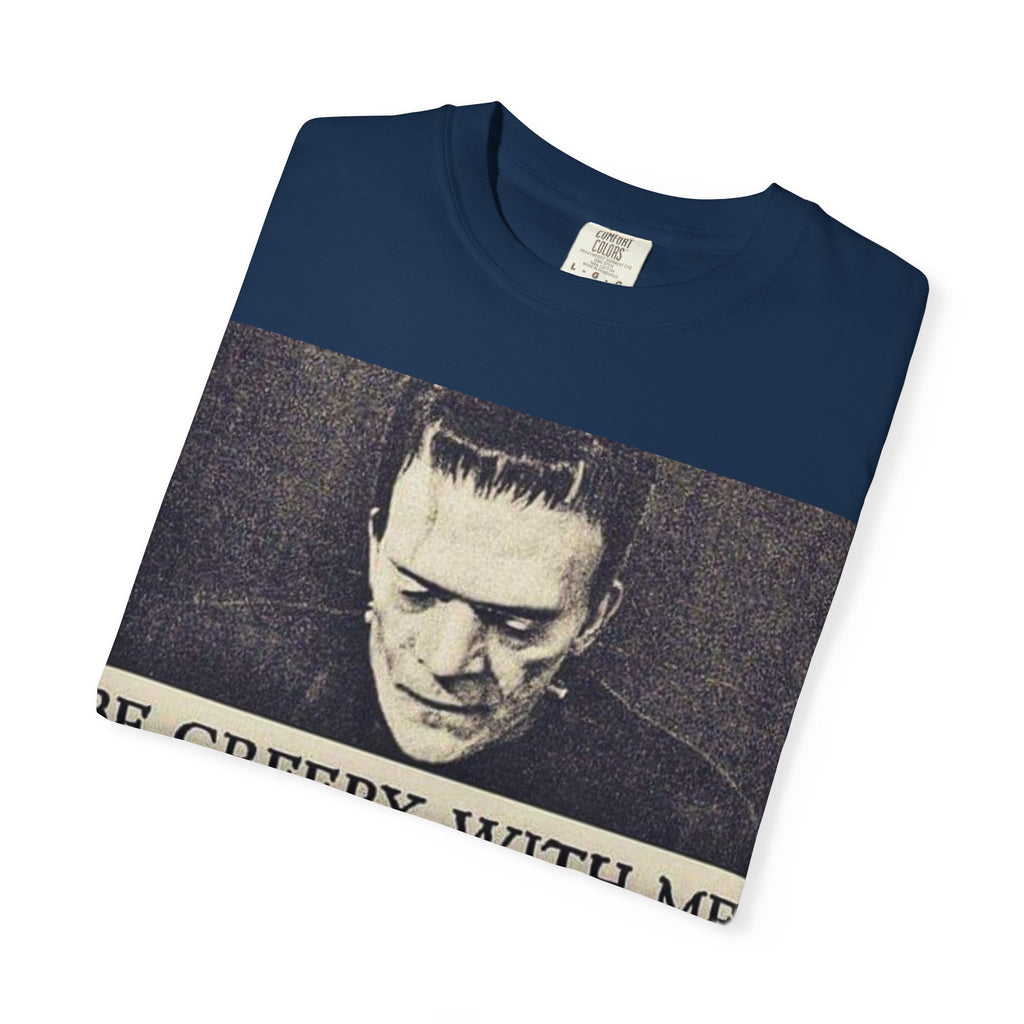Be Creepy With Me Gothic Horror Graphic Tee