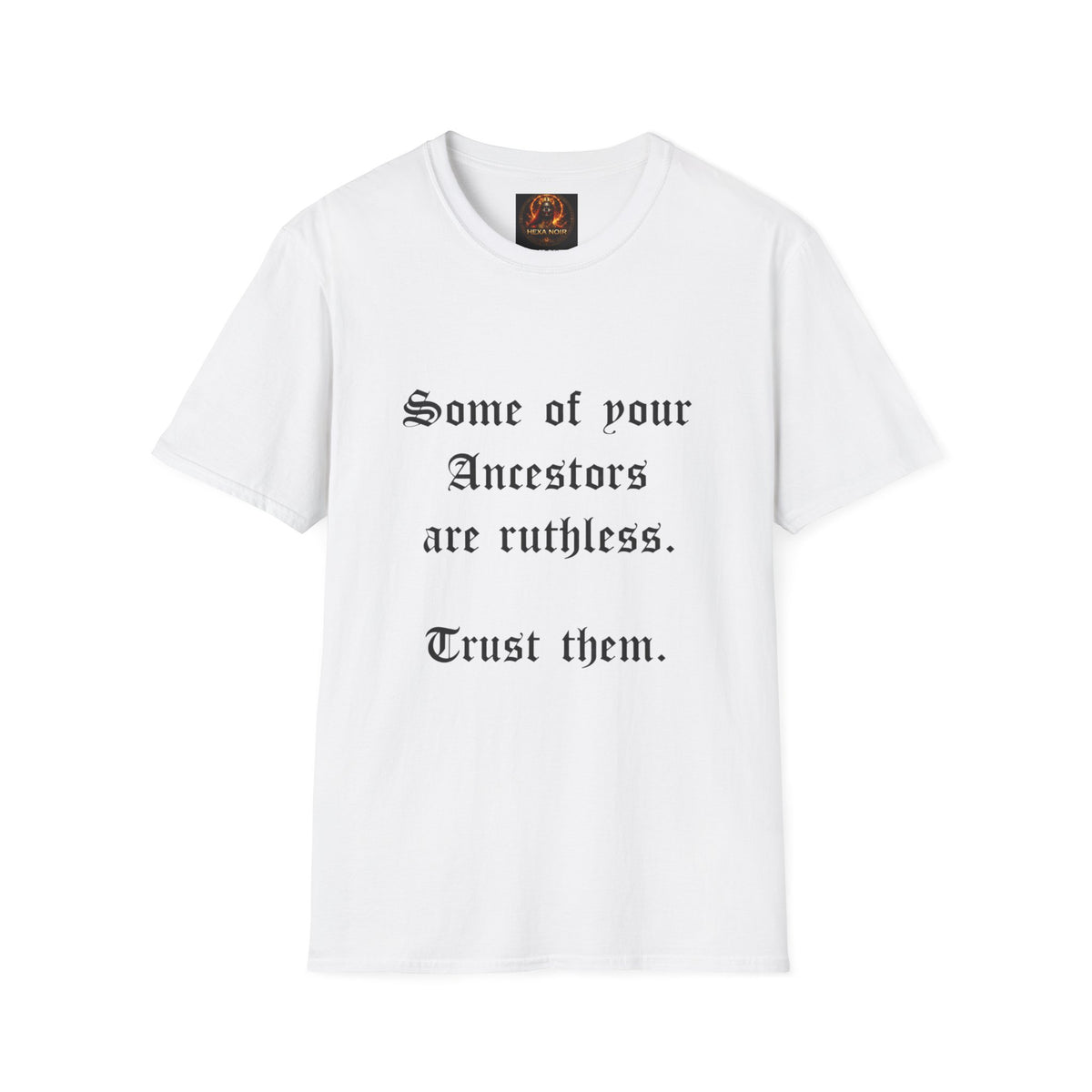 Ruthless Ancestors T-Shirt