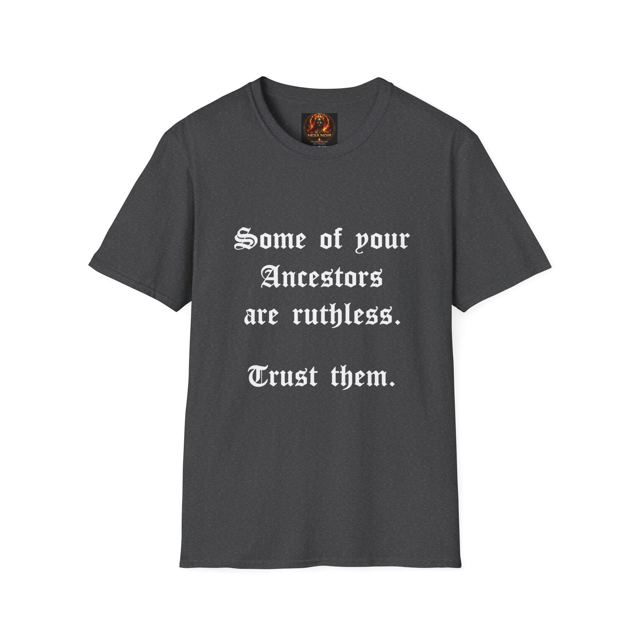 Ruthless Ancestors T-Shirt