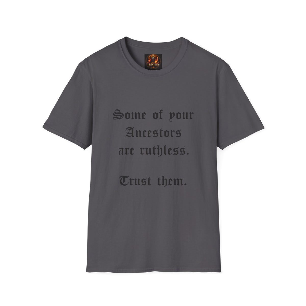 Ruthless Ancestors T-Shirt