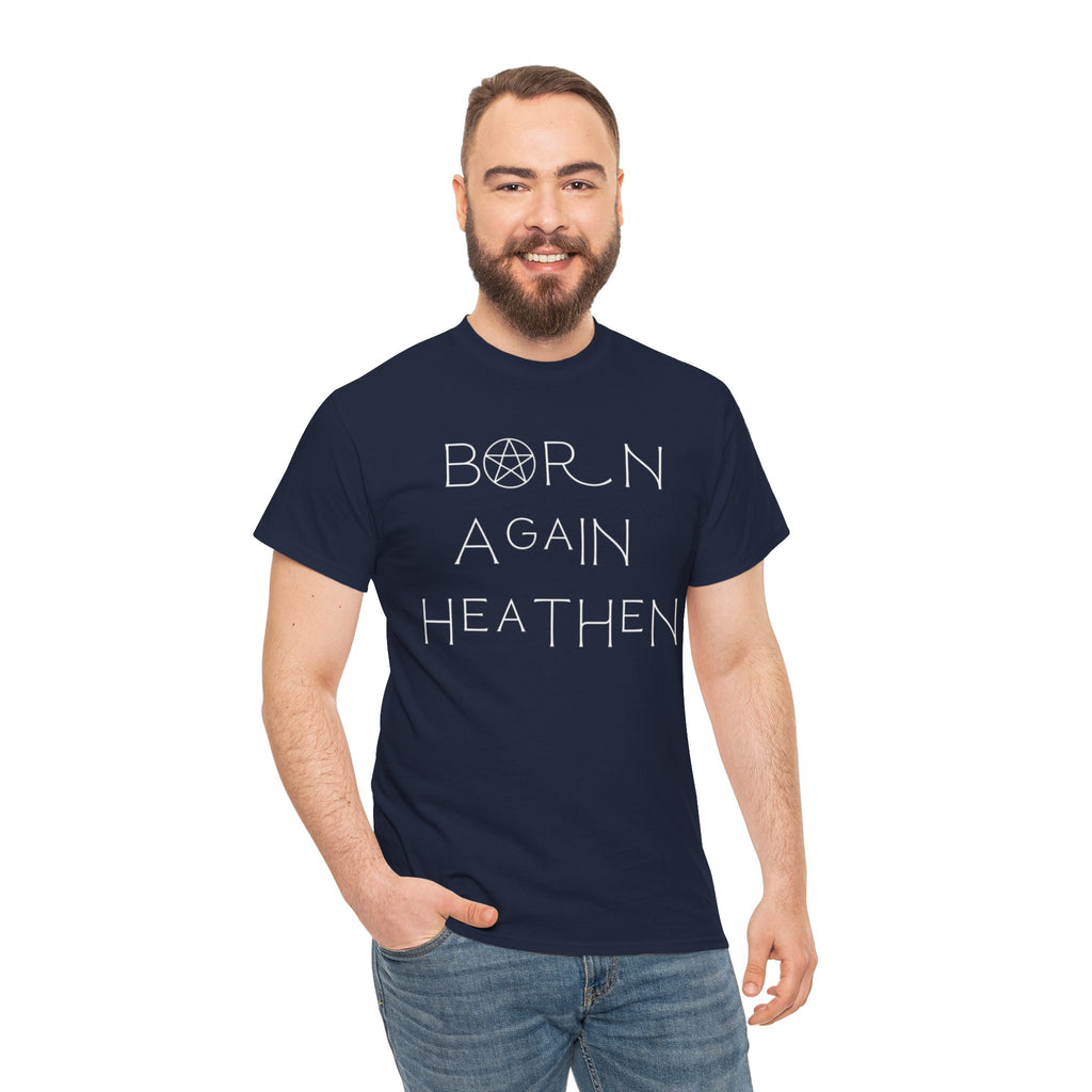 Born Again Heathen Tee