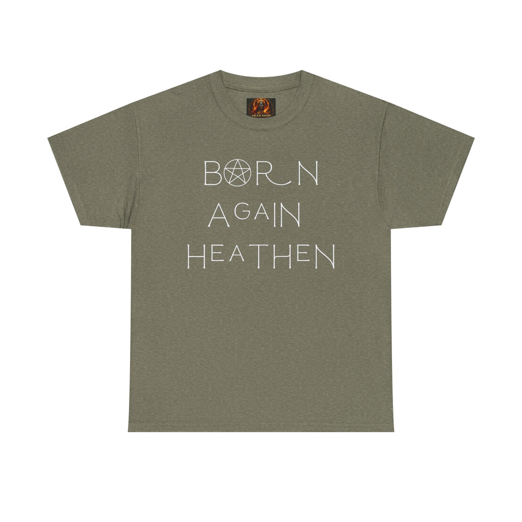 Born Again Heathen Tee