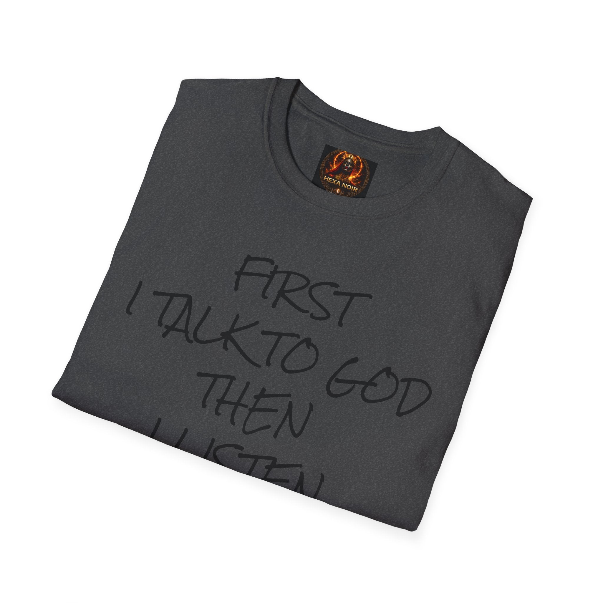 Talk to God, Then Trap Unisex Graphic Tee — Faith and Hustle