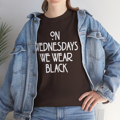 On Wednesdays We Wear Black T‑Shirt