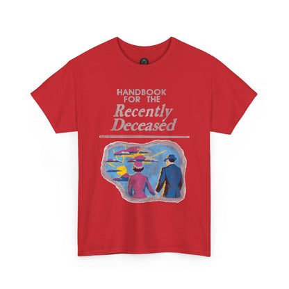 Handbook for the Recently Deceased Shirt, Cool Graphic Tee
