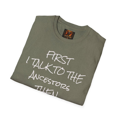 Talk to Ancestors, Then Trap Tee