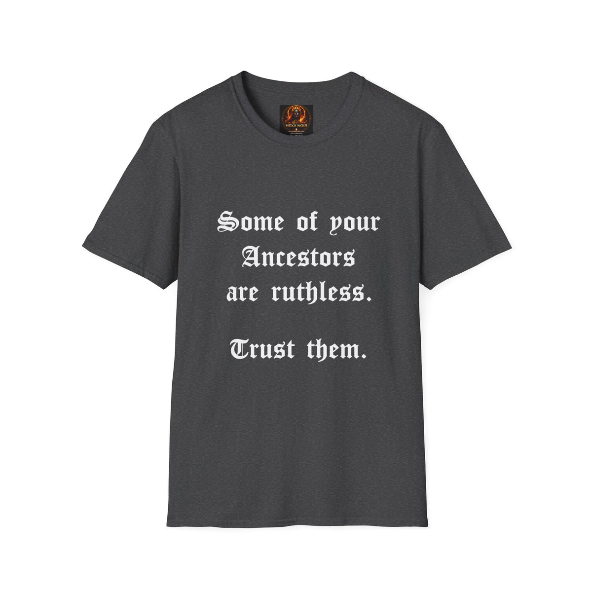 Ruthless Ancestors T-Shirt