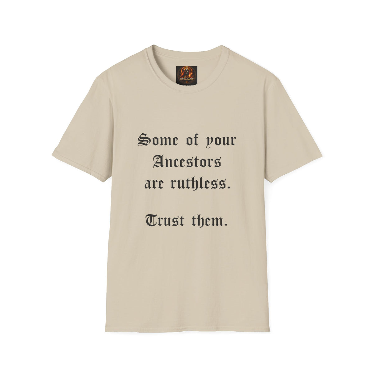 Ruthless Ancestors T-Shirt