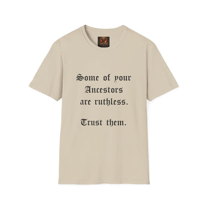 Ruthless Ancestors T-Shirt