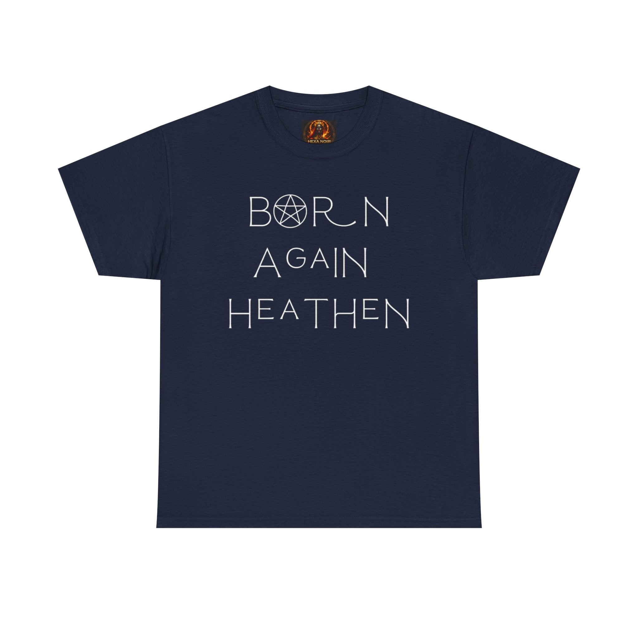 Born Again Heathen Tee