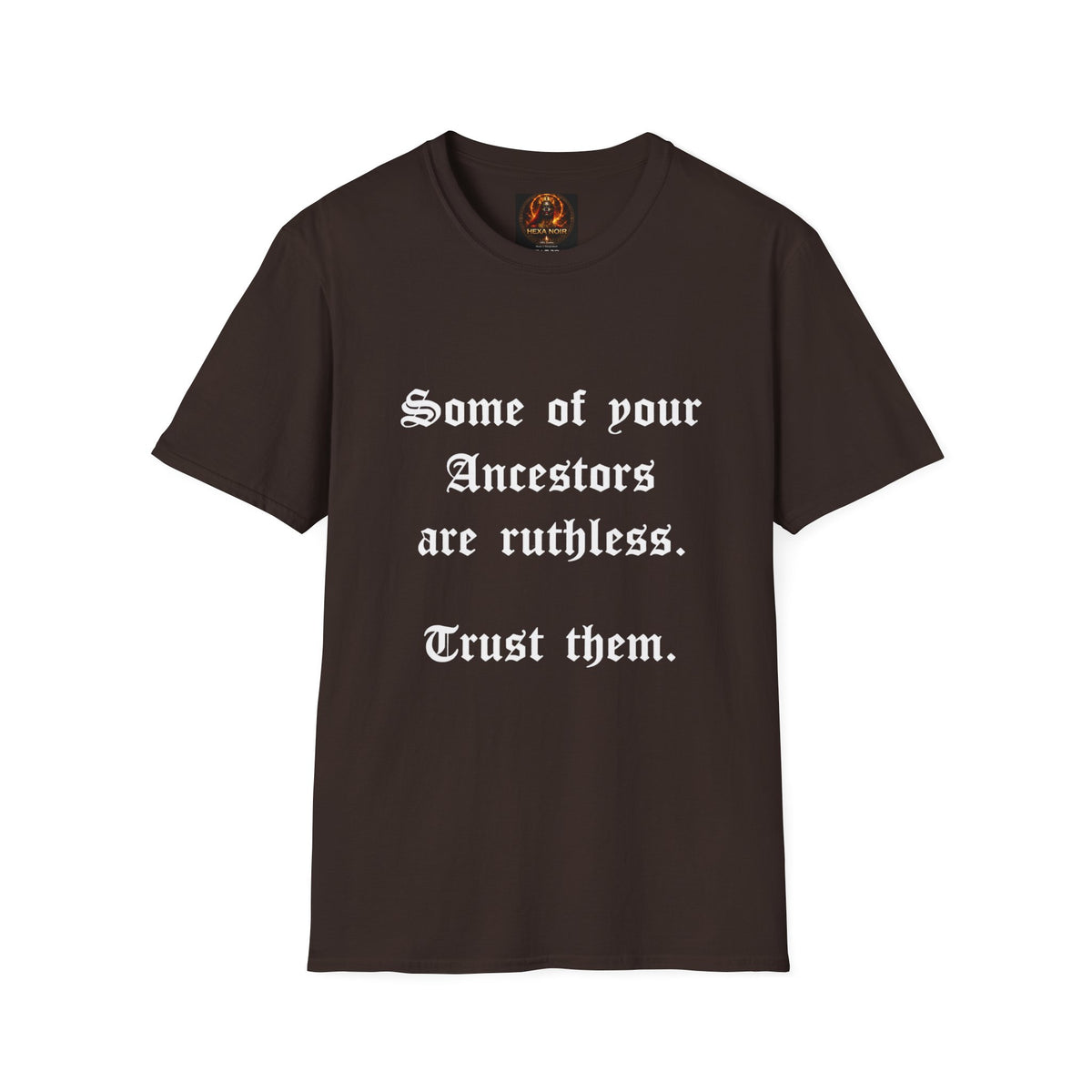 Ruthless Ancestors T-Shirt