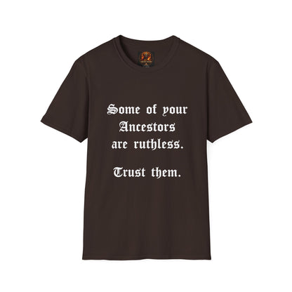 Ruthless Ancestors T-Shirt