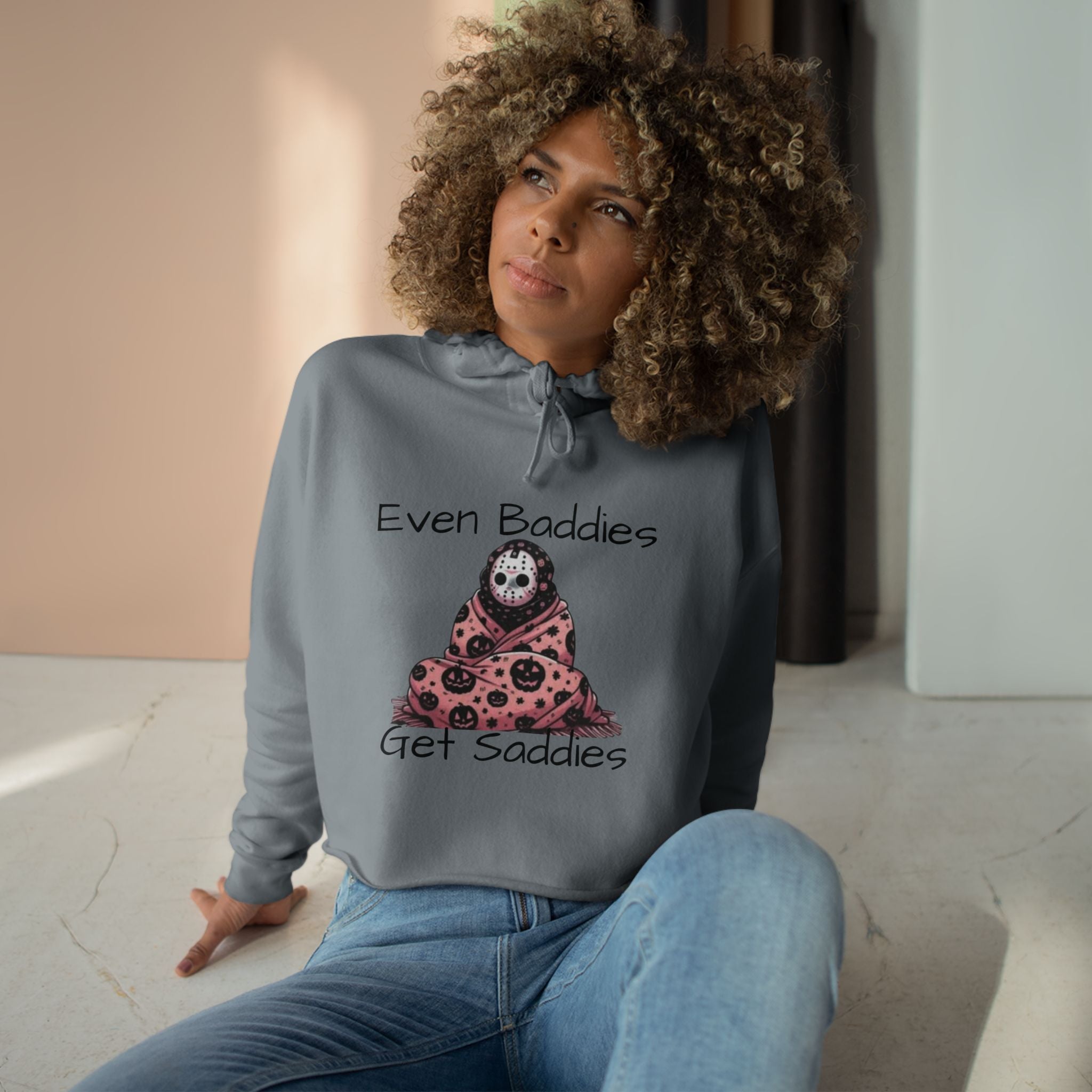 Even Baddies Get Saddies Crop Hoodie