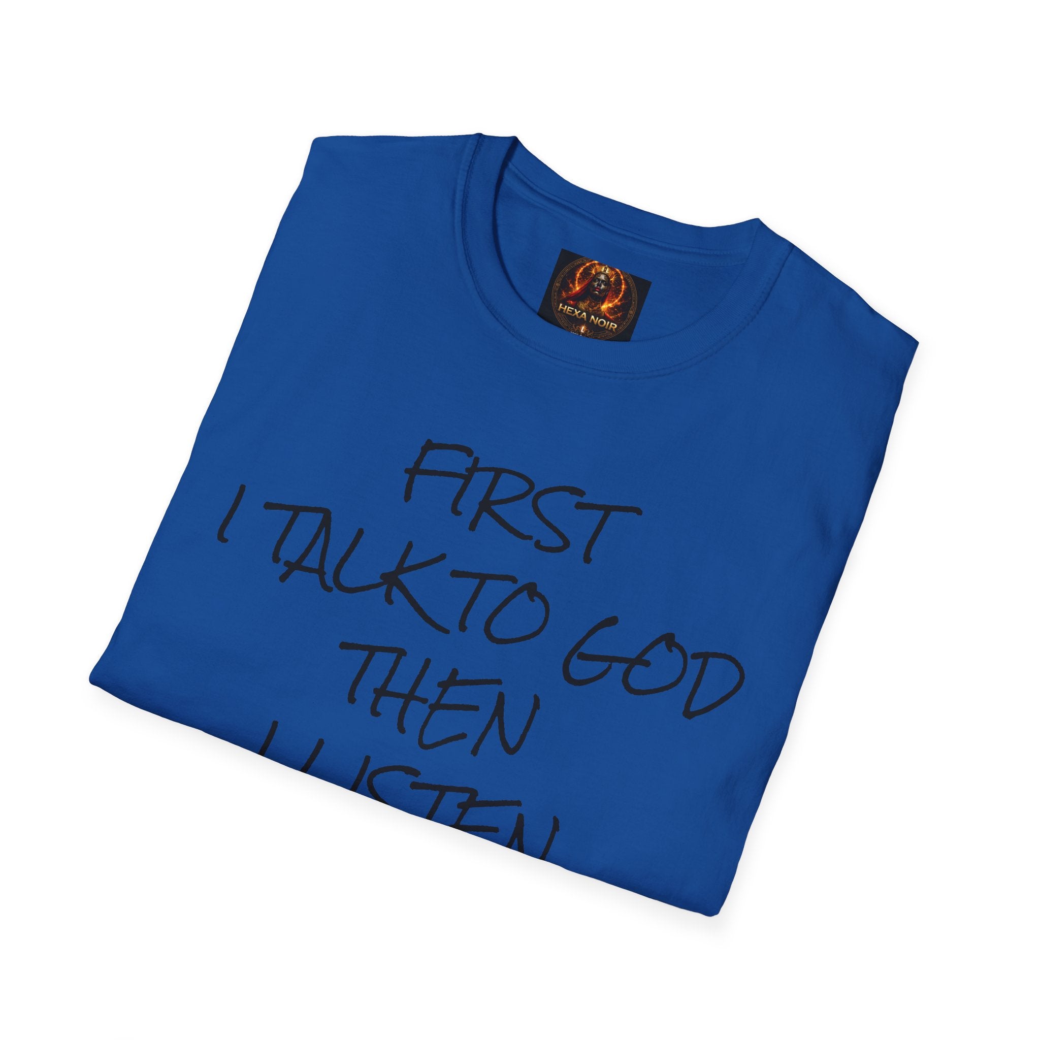 Talk to God, Then Trap Unisex Graphic Tee — Faith and Hustle
