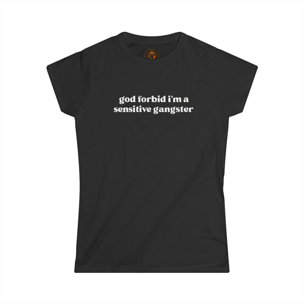 Sensitive Gangster Women's Sarcastic Graphic Tee