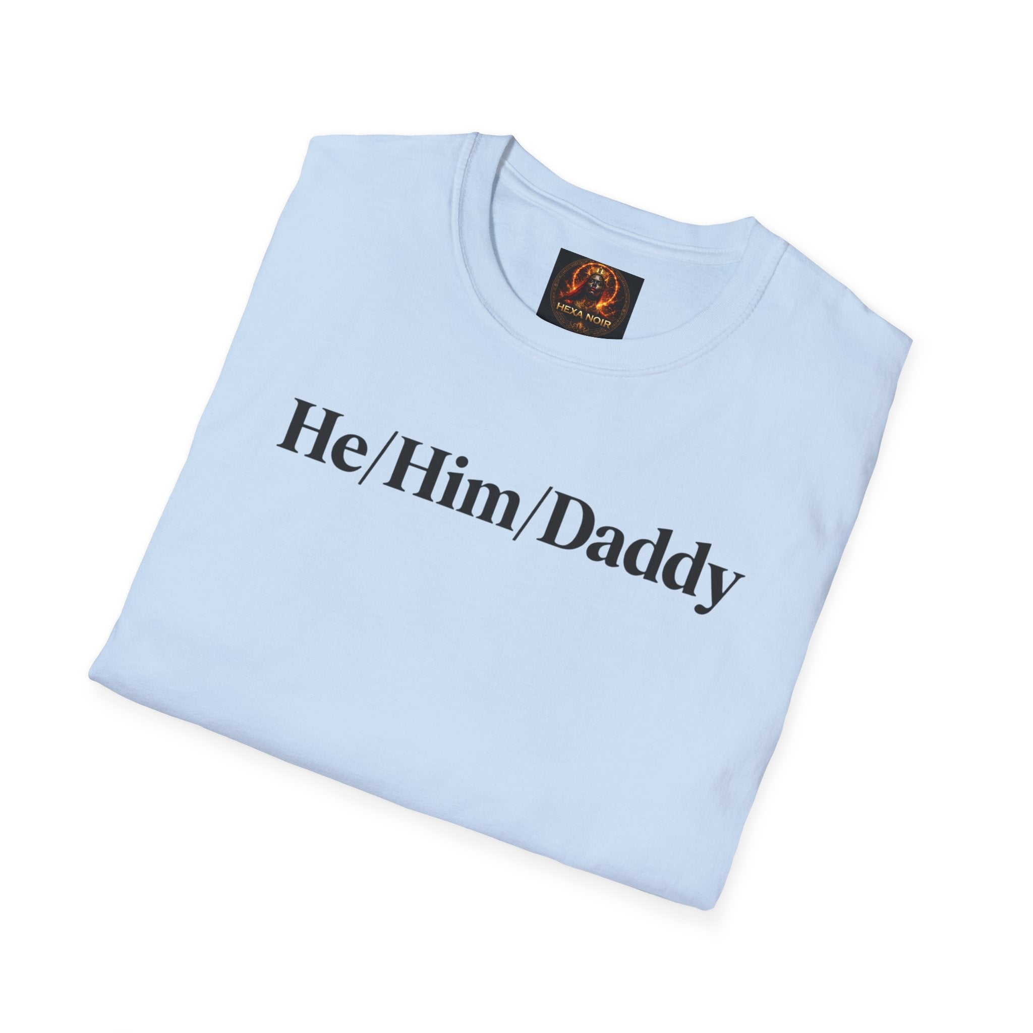 He/Him/Daddy T-Shirt – Pronoun & Daddy Pride Tee
