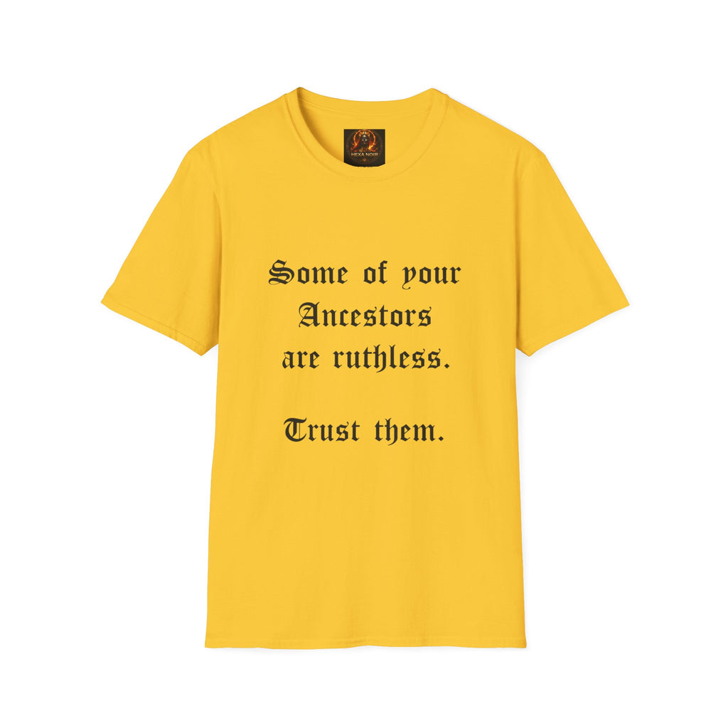 Ruthless Ancestors T-Shirt