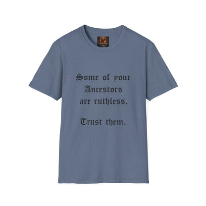 Ruthless Ancestors T-Shirt