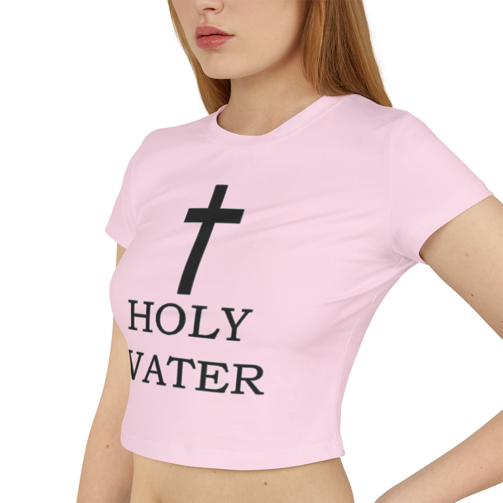 Holy Water Women's Baby Tee, Holy Pressure.