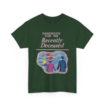 Handbook for the Recently Deceased Shirt, Cool Graphic Tee