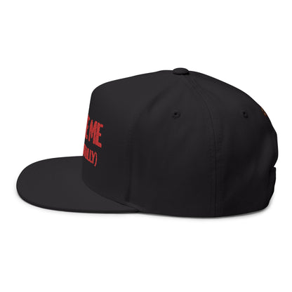 Choke Me (Respectfully) Embroidered Flat Bill Cap — Bold Novelty Snapback Hat