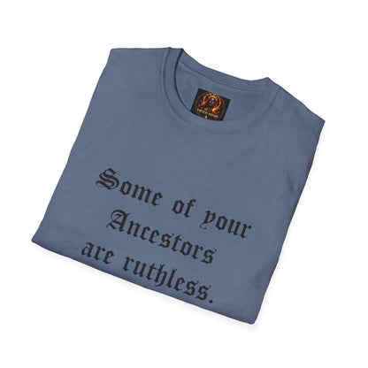 Ruthless Ancestors T-Shirt