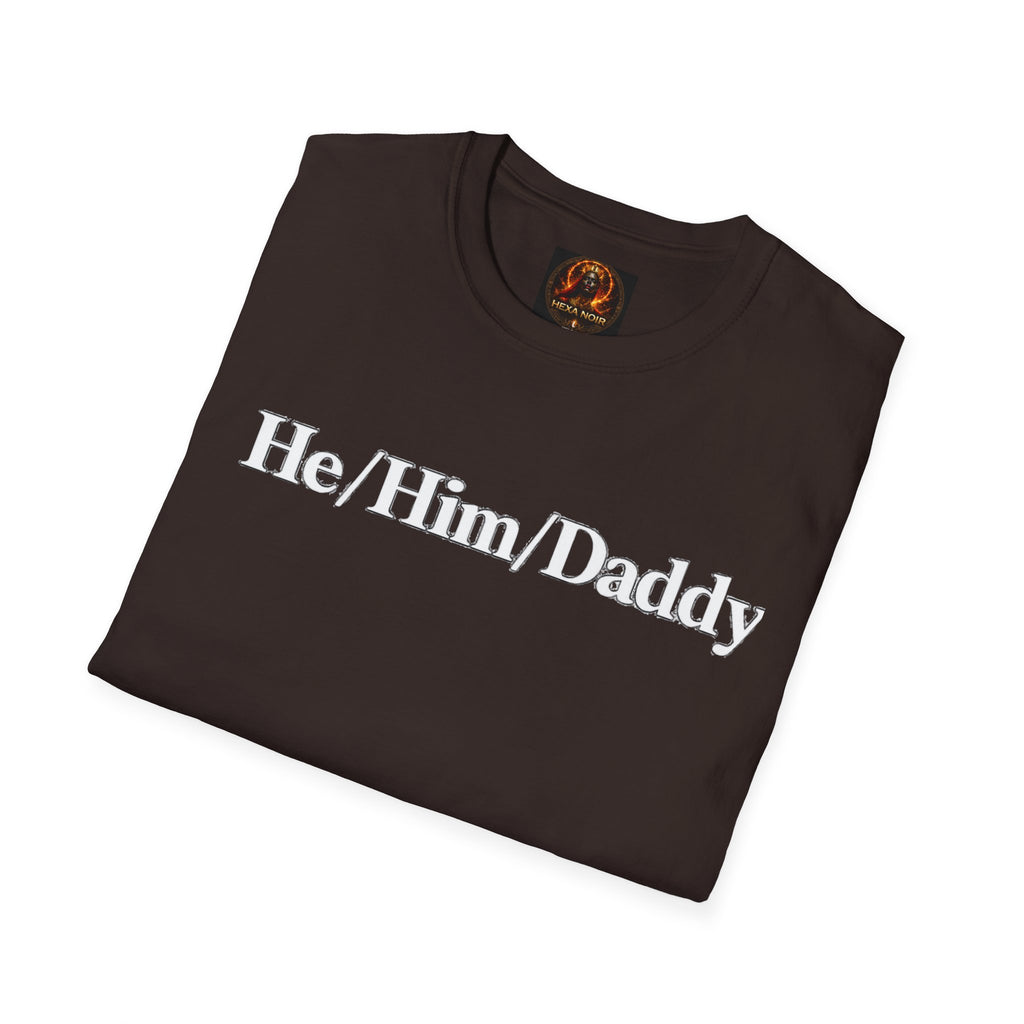 He/Him/Daddy T-Shirt – Pronoun & Daddy Pride Tee