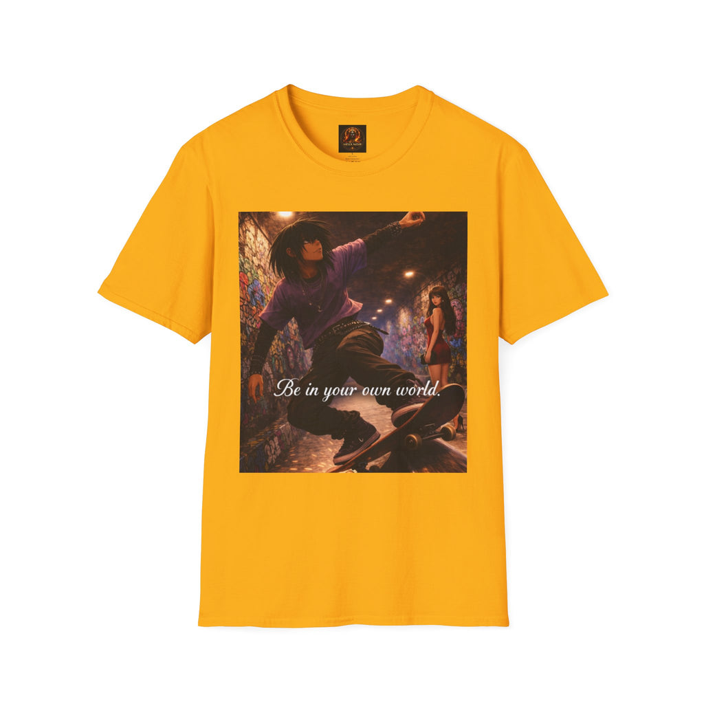 Be In Your Own World T-Shirt