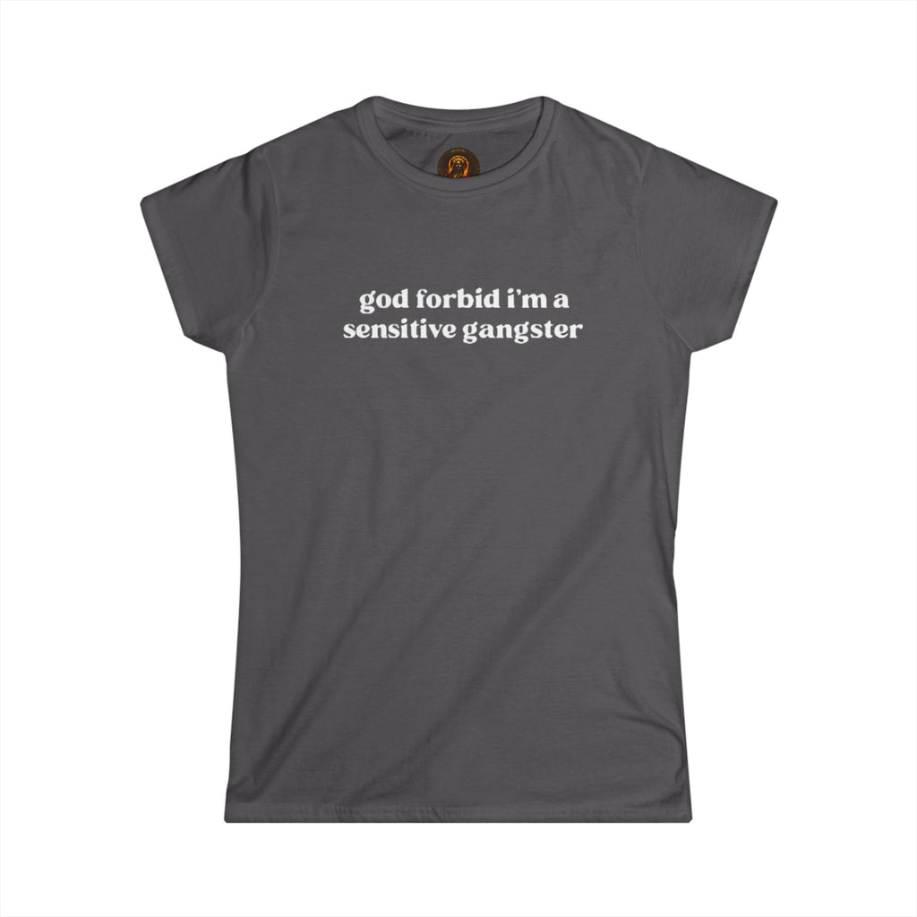 Sensitive Gangster Women's Sarcastic Graphic Tee