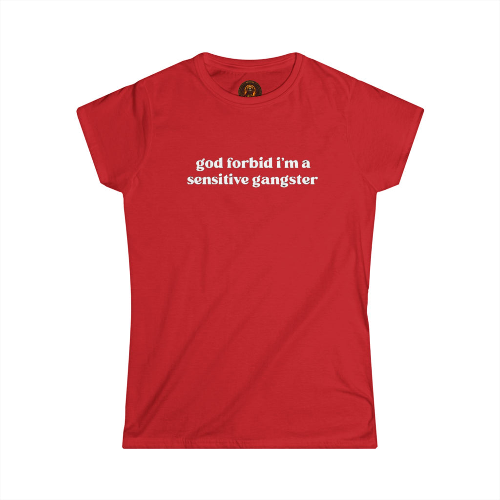 Sensitive Gangster Women's Sarcastic Graphic Tee