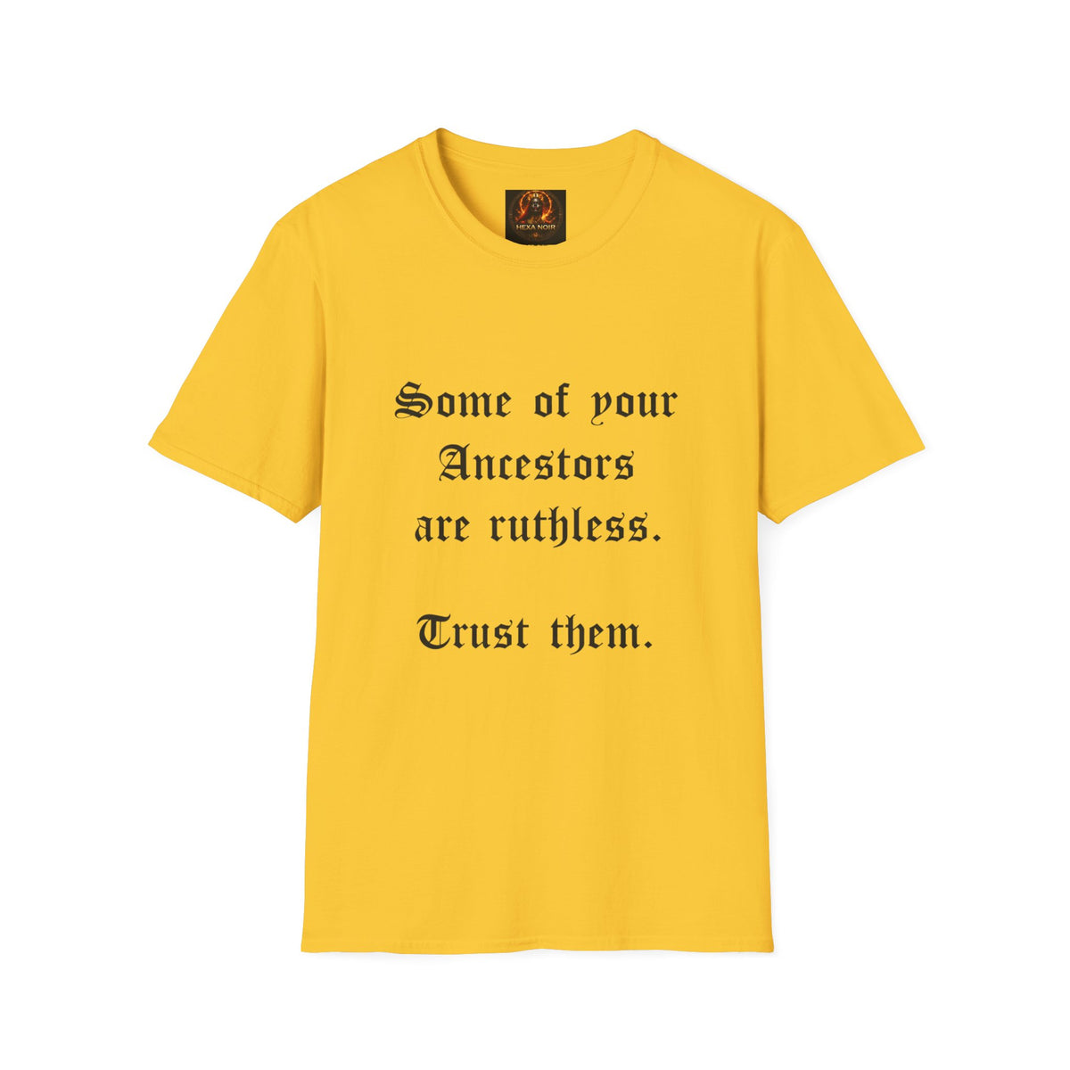 Ruthless Ancestors T-Shirt