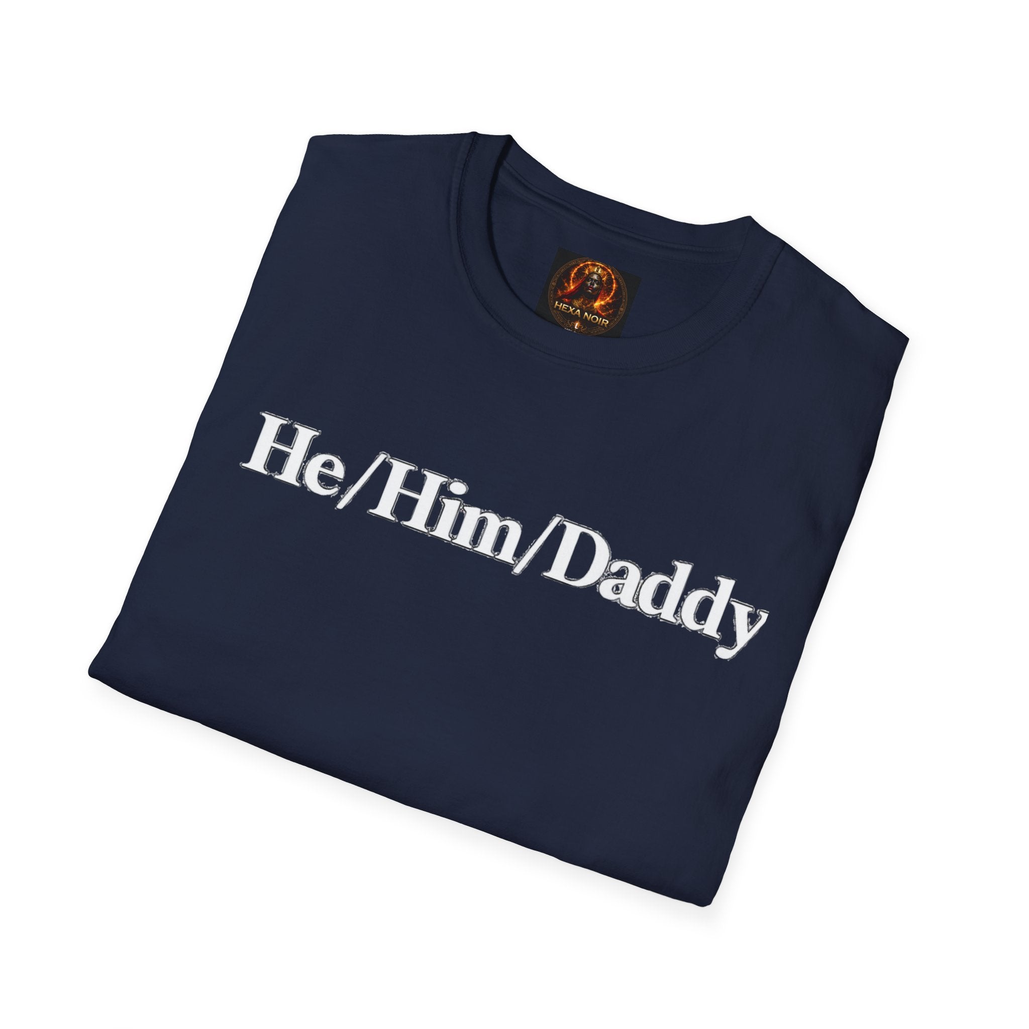 He/Him/Daddy T-Shirt – Pronoun & Daddy Pride Tee