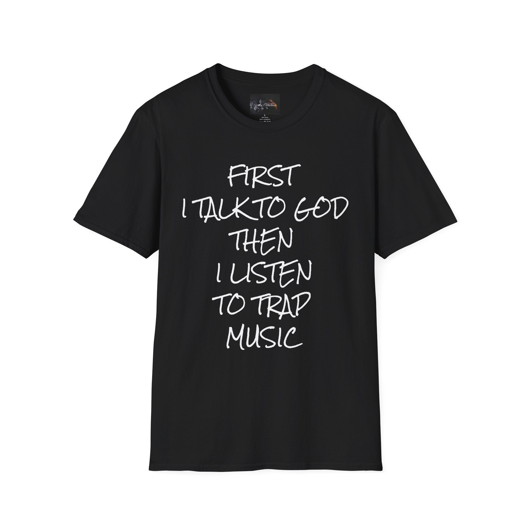 Talk to God, Then Trap Unisex Graphic Tee — Faith and Hustle