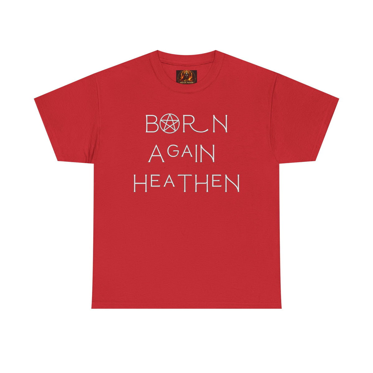 Born Again Heathen Tee