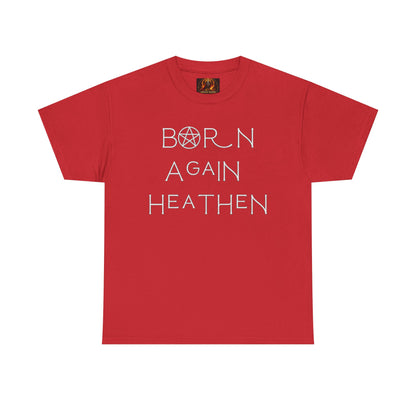Born Again Heathen Tee