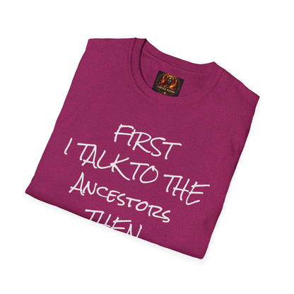 Talk to Ancestors, Then Trap Tee