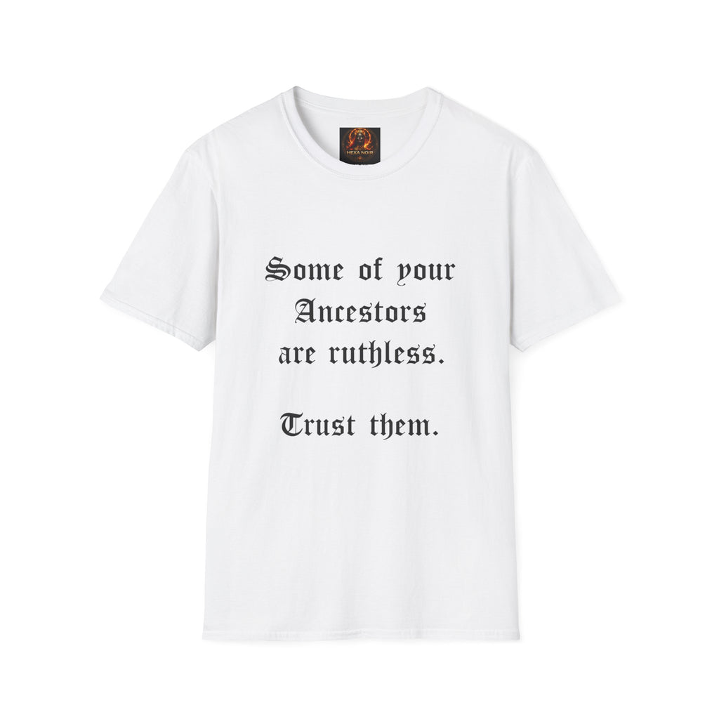 Ruthless Ancestors T-Shirt