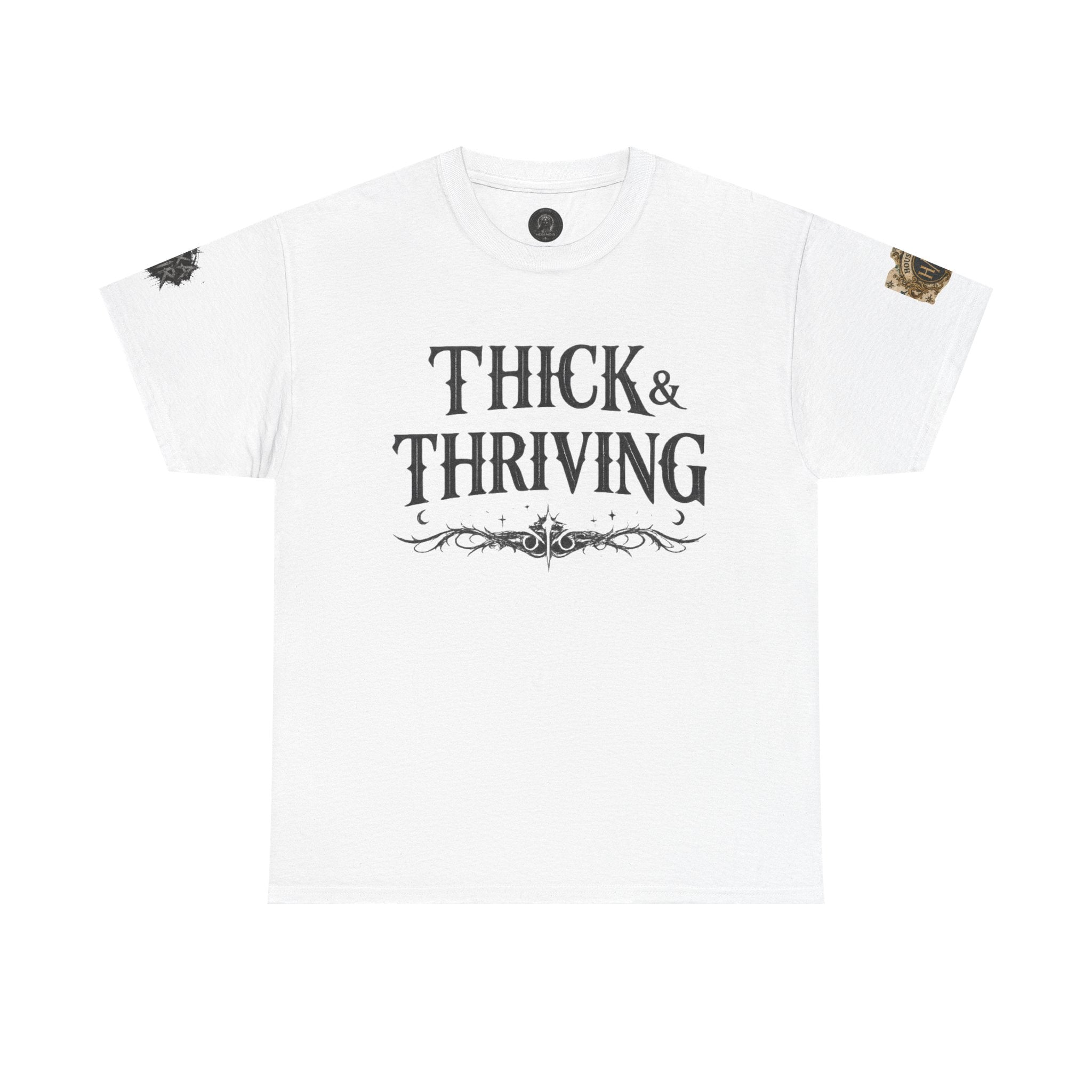 Thick & Thriving Graphic Tee — Bold Gothic Lettering with Distressed X Back