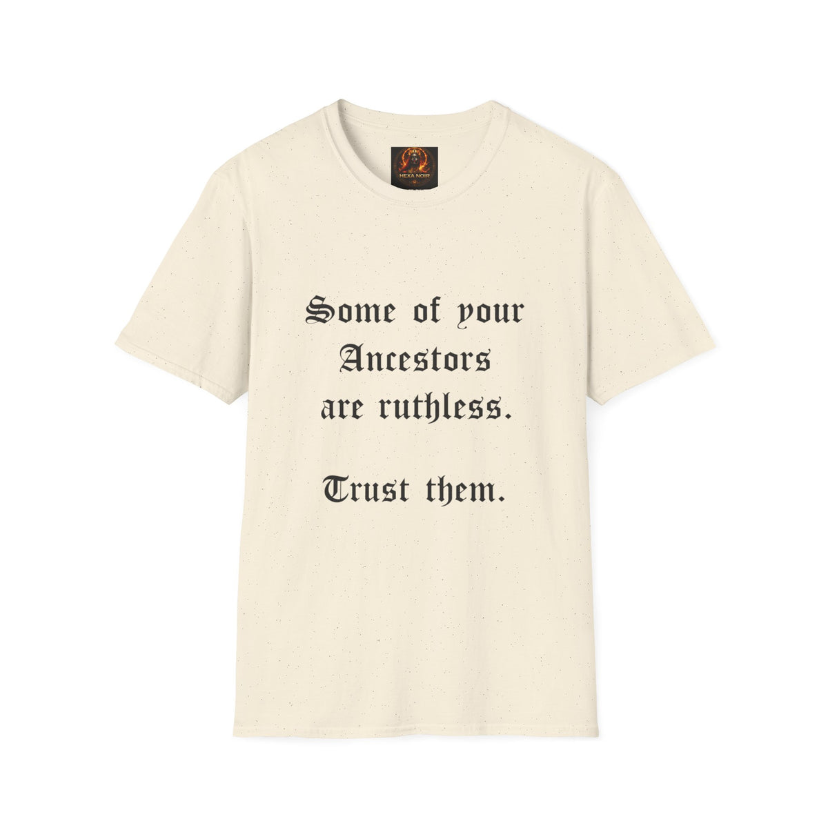 Ruthless Ancestors T-Shirt