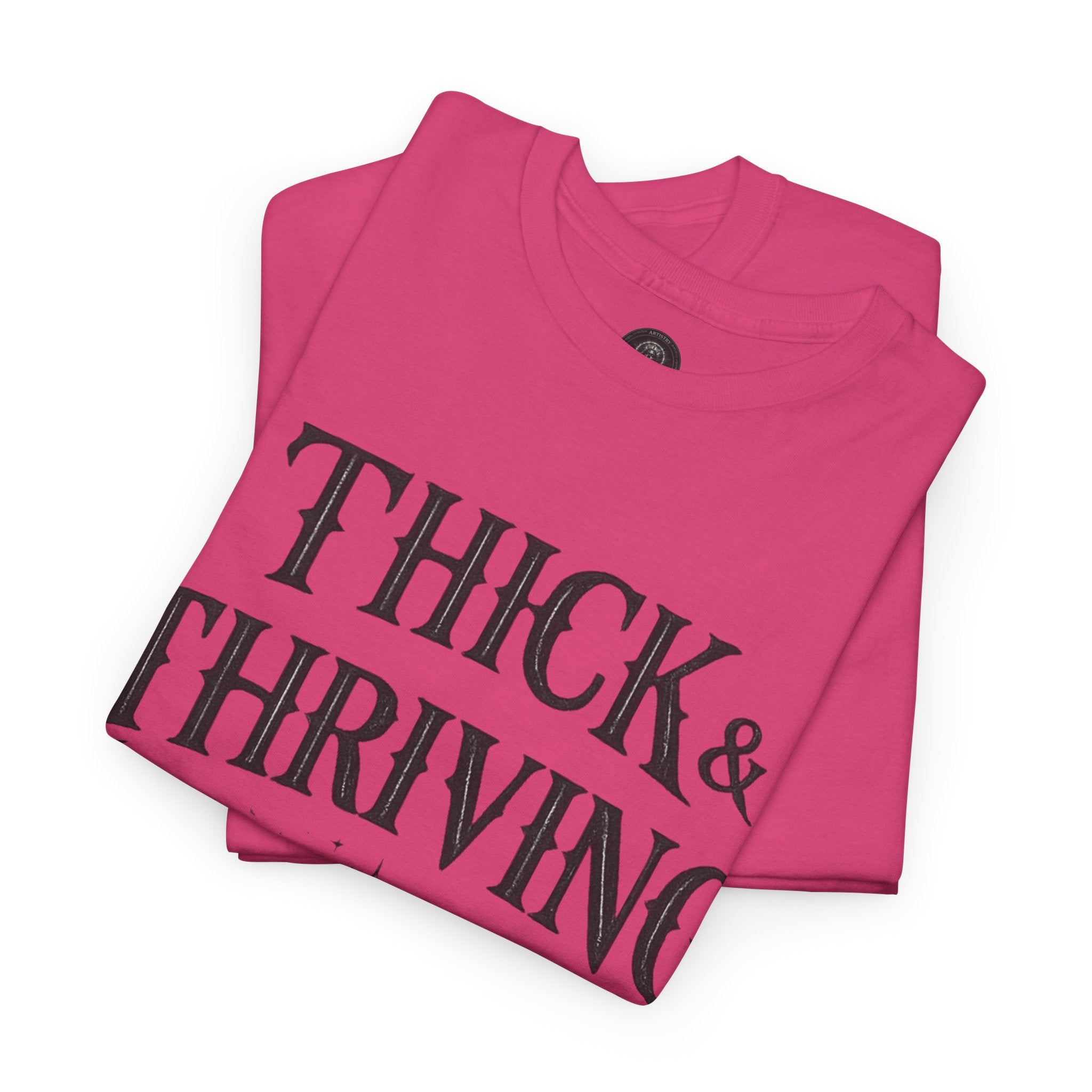 Thick & Thriving Graphic Tee — Bold Gothic Lettering with Distressed X Back