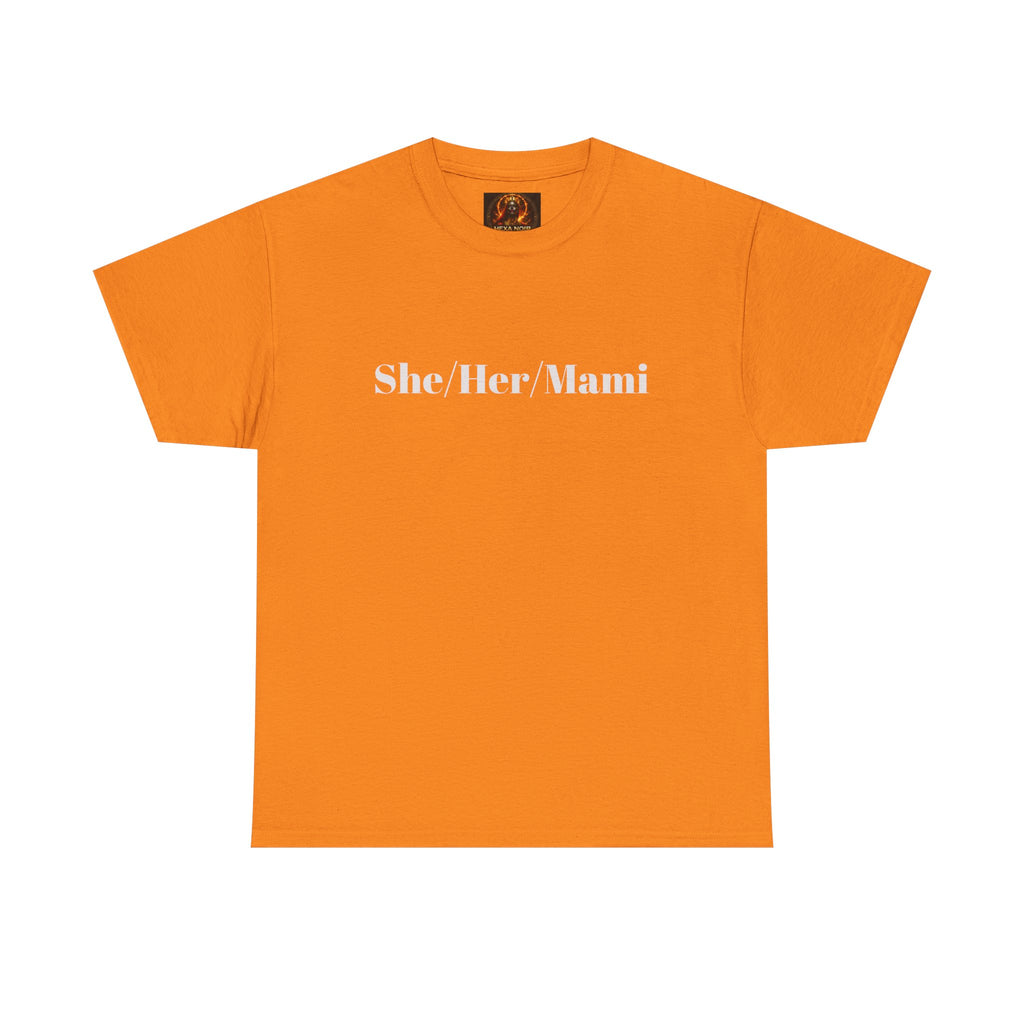 She/Her/Mami Unisex Heavy Cotton Tee