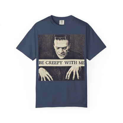Be Creepy With Me Tee – Gothic Horror Streetwear