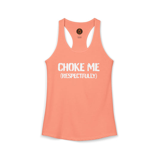 Choke Me Tank- White